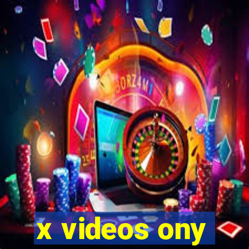 x videos ony